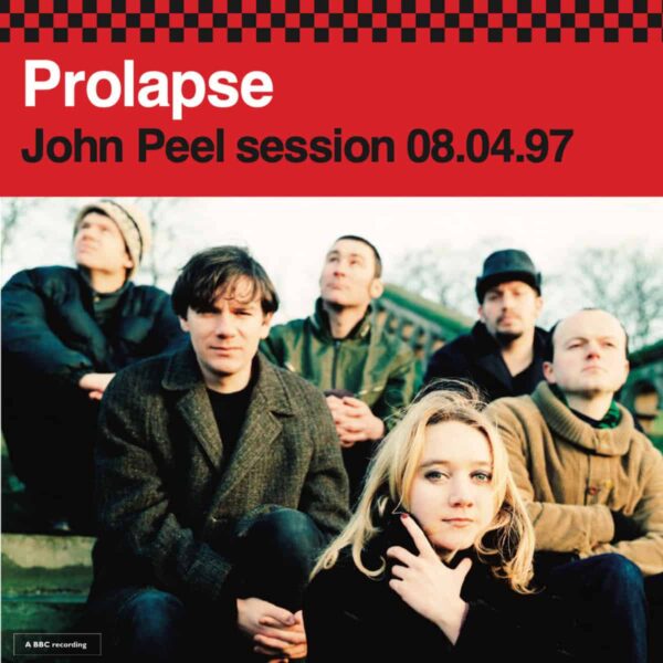 Prolapse – John Peel Session 08.04.97 2x7"