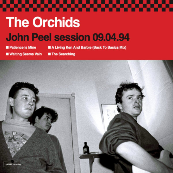 The Orchids - John Peel Session 09.04.94 10" vinyl