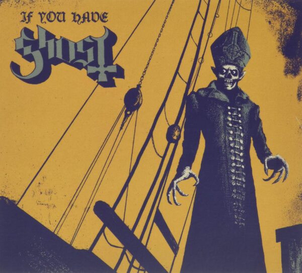 Ghost – If You Have Ghost yellow vinyl