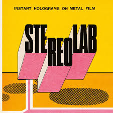 Stereolab – Instant Holograms On Metal Film CD
