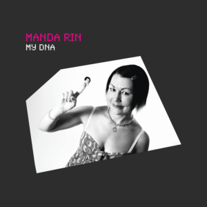 Manda Rin - My DNA vinyl