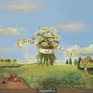 Mojave 3 - Spoon and Rafter vinyl [Presale for 24/7/26]