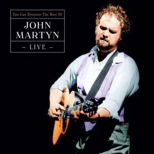 John Martyn – You Can Discover The Best Of John Martyn Live triple vinyl