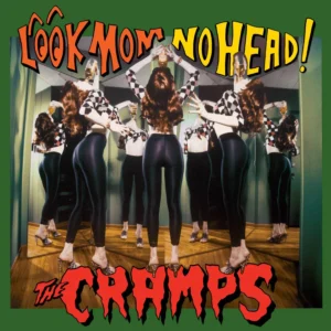 The Cramps - Look Mom No Head! vinyl