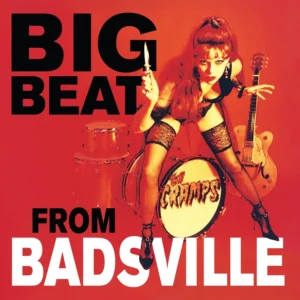 The Cramps - Big Beat From Badsville vinyl