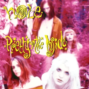 Hole -  Pretty On The Inside