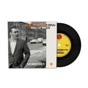 Morrissey - Kerching Kerching / Isle of Dogs 7" vinyl